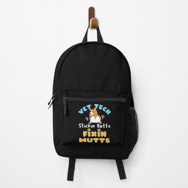 Vet Tech Stickin' Butts and Fixin' Mutts Backpack