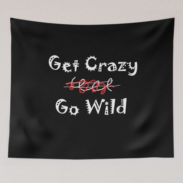 Item preview, Get Crazy Go Wild Scribble Design designed and sold by NancyMerkle.