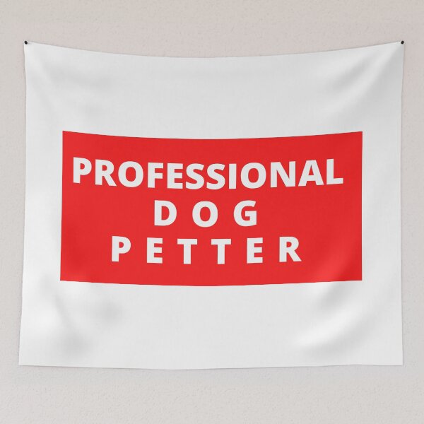 Item preview, Professional dog petter designed and sold by NinaBetterNot.