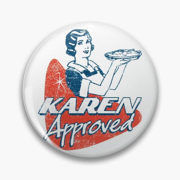 Item preview, KAREN Approved funny T-Shirt designed and sold by pacedesign.