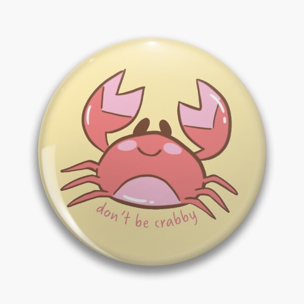 Artikelvorschau, Crab Pun - Sei nicht mürrisch entworfen und verkauft von Sarah Garrett.