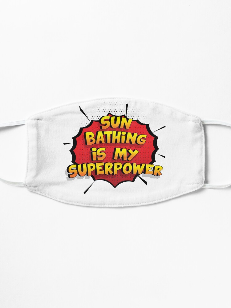 Alternative Ansicht von Sun Bathing ist mein Superpower Lustiges Sun Bathing Designgeschenk Maske