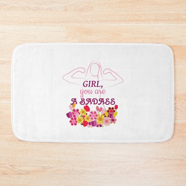 Item preview, Girl You Are A Badass, Woman Inspiration  designed and sold by johnmgr21.