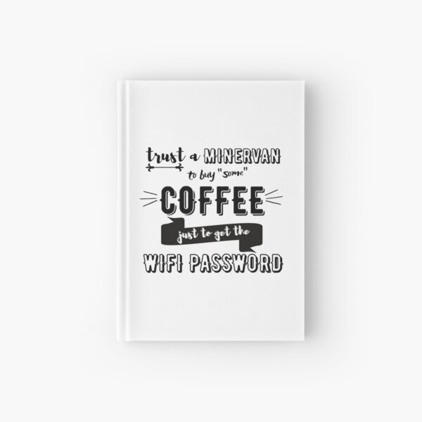 Café + WiFi + Minervan! (en negro) Cuaderno de tapa dura