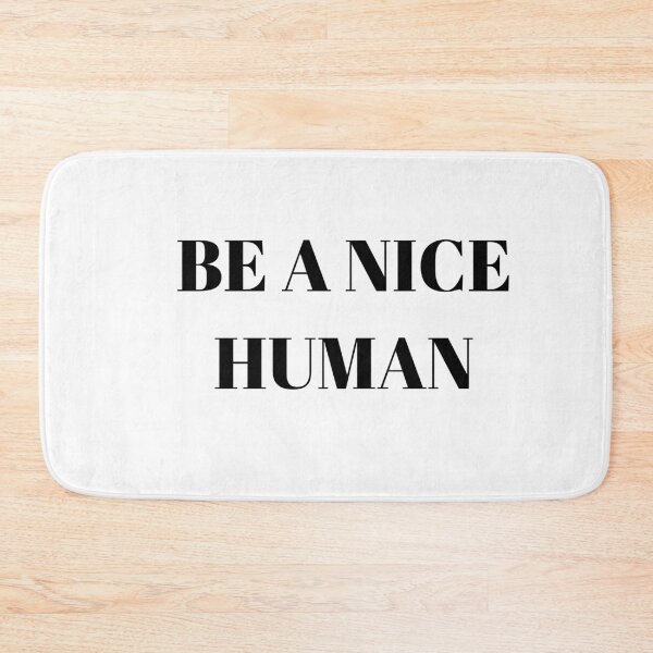 Item preview, Be a nice human designed and sold by Andreastore.