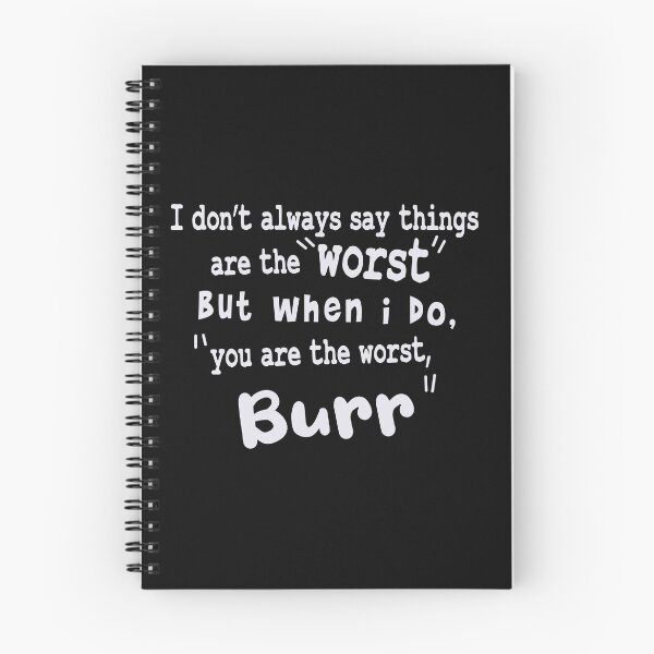 Item preview, You are the worst, burr meme  designed and sold by 2MDesign.