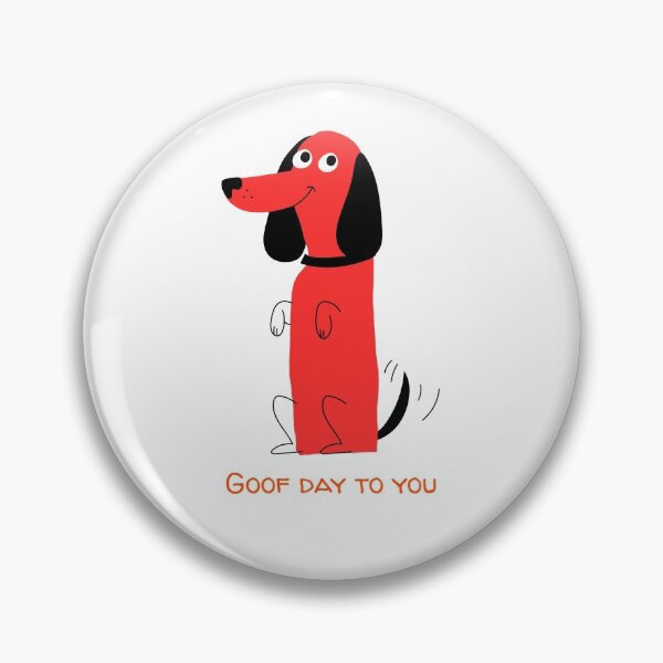 Item preview, Goof Day To You Dog Design Unisex designed and sold by DTEH.