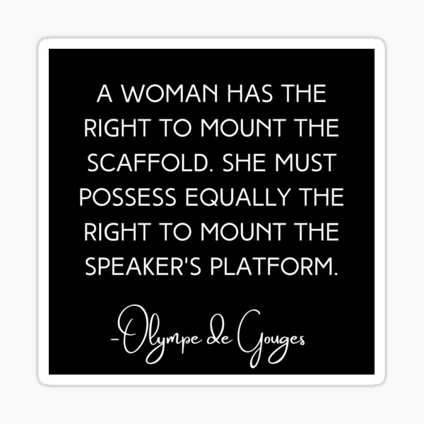Olympe De Gouges Quotes Olympe De Gouges Quote" Sticker By Fleabagfeminist | Redbubble