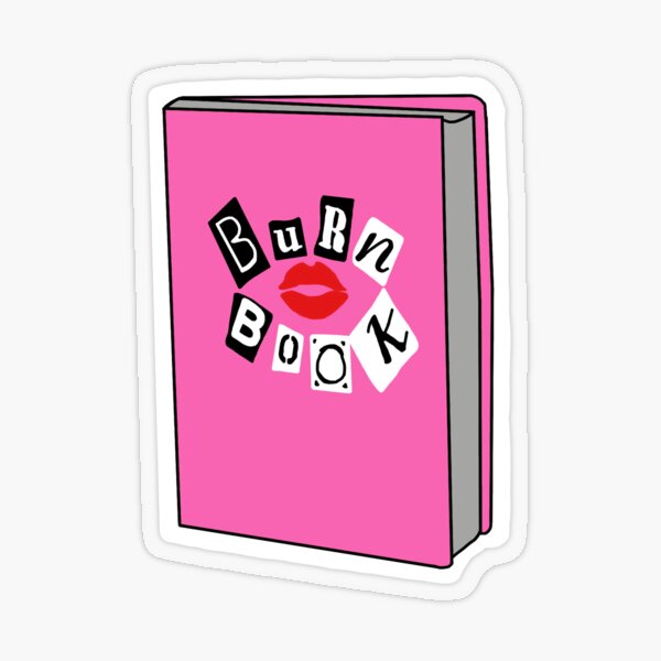 Mean Girls Burn Book Sticker Sticker for Sale by titaleestickers