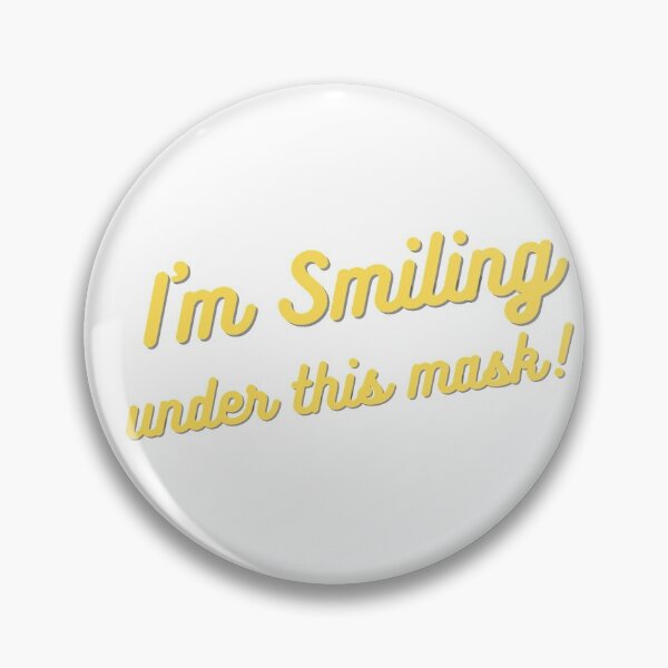 Item preview, I'm Smiling Under My Mask! designed and sold by Steve Dogiakos.