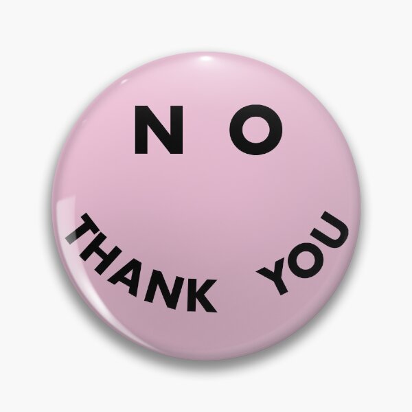 Item preview, No Thank You designed and sold by Mita Hego.