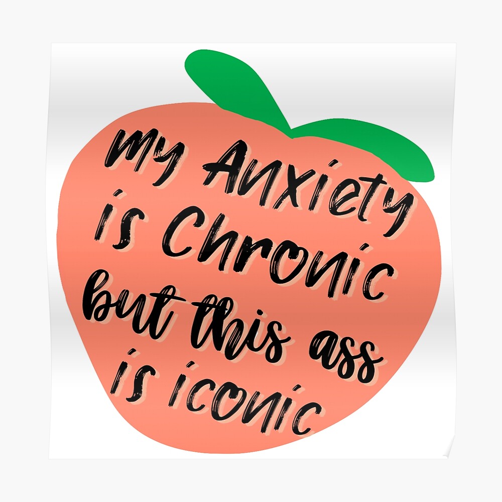 mental-health-sticker-anxiety-is-chronic-ass-is-iconic-anxiety-sticker