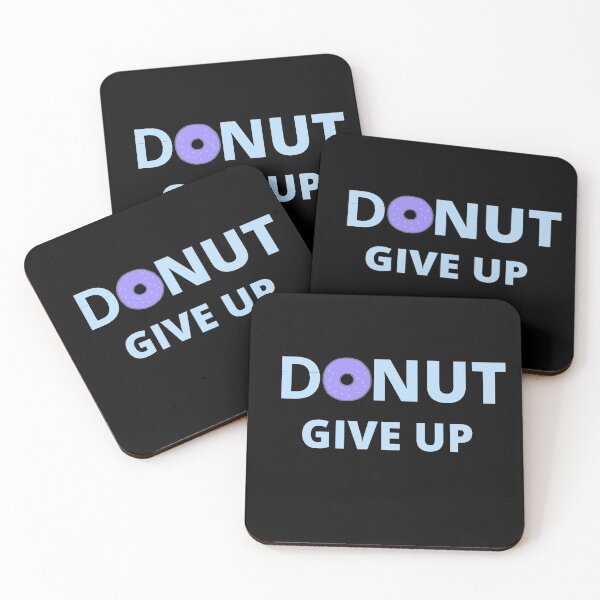 Item preview, Donut give up designed and sold by Monkey204.