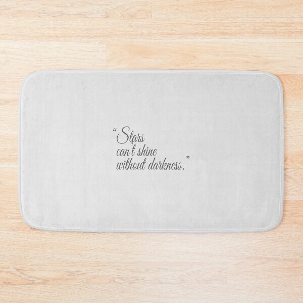Item preview, "Stars can't shine without darkness." Gray Text Quote designed and sold by agsduy.