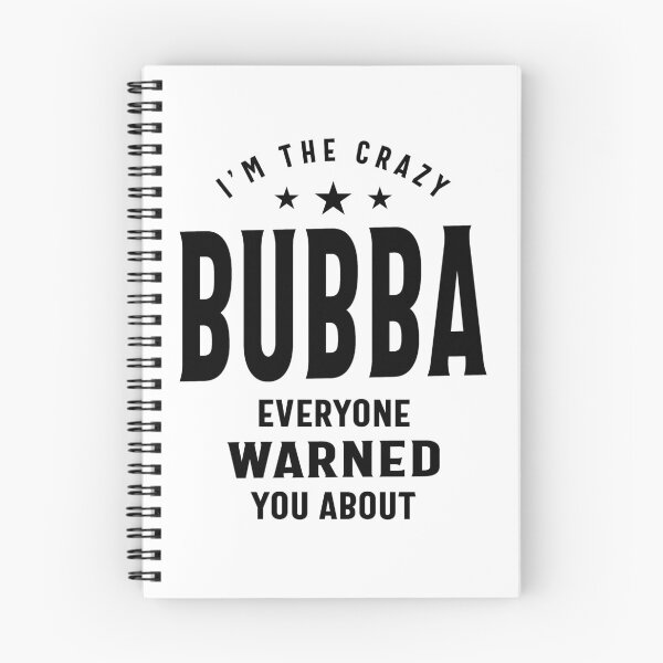 Item preview, Gift for Bubba I'm The Crazy Bubba Everyone designed and sold by cidolopez.