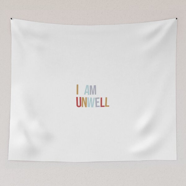 Item preview, I am unwell designed and sold by bmillertime.