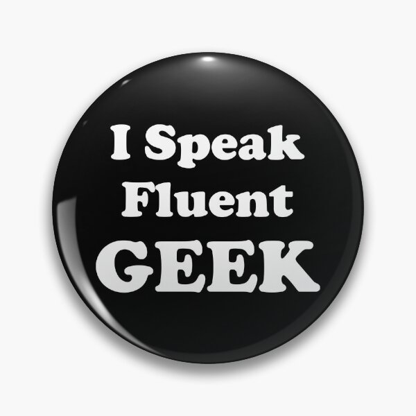 Item preview, I Speak Fluent Geek designed and sold by Cat Lady Designs.