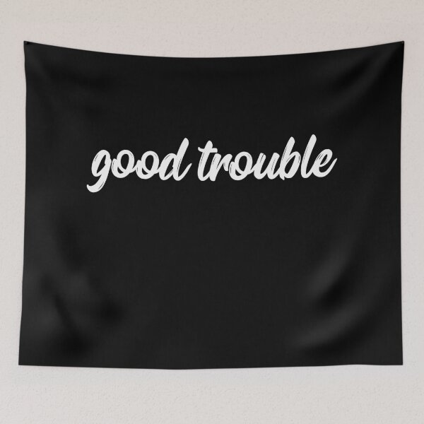 Item preview, good trouble designed and sold by famaa.