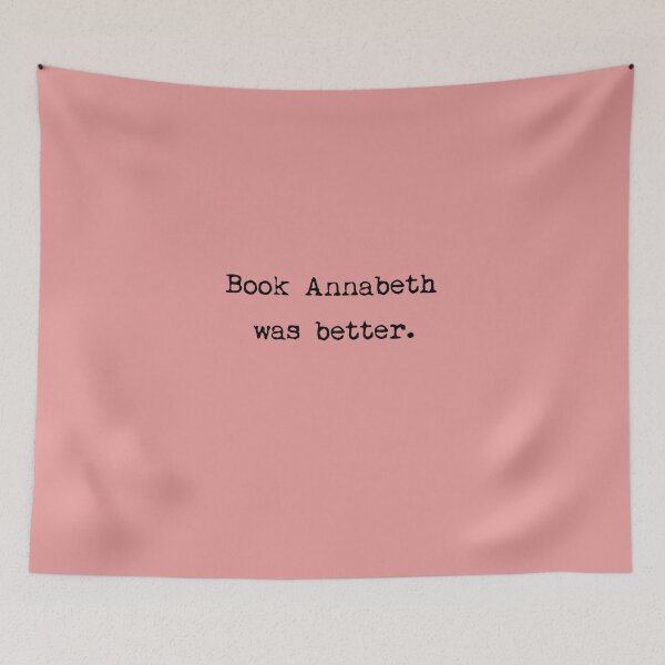 Item preview, Book Annabeth was better. designed and sold by ordinarysummer.