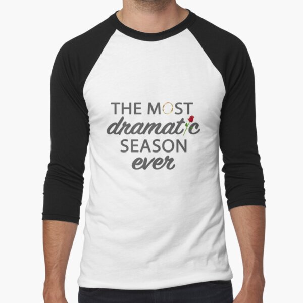 The Most Dramatic Season Ever Baseball ¾ Sleeve T-Shirt