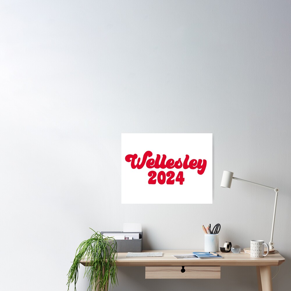 "Wellesley 2024 Red" Poster for Sale by ash-bucket | Redbubble