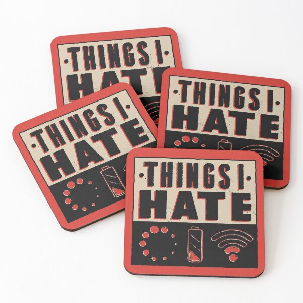 Item preview, Things I Hate - Bad Wifi, Loading, Low Battery designed and sold by CoolSilhouettes.