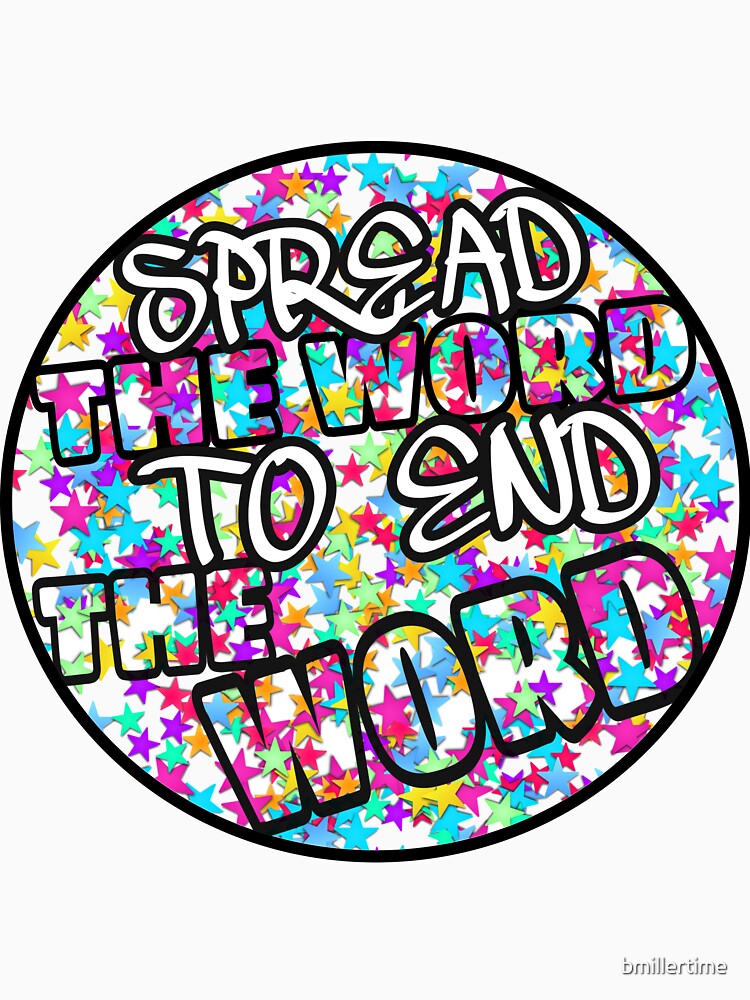 "SPREAD THE WORD TO END THE WORD" Tank Top by bmillertime Redbubble