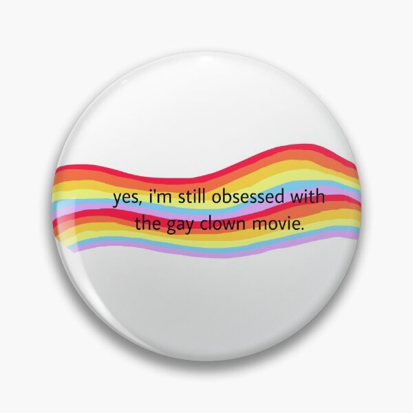Item preview, Yes i’m still obsessed with the gay clown movie  designed and sold by 1980shororfilm.