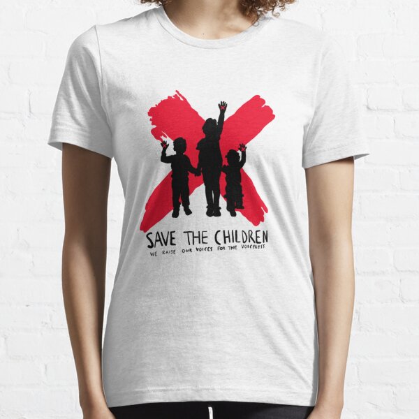 Save The Children - End Human Trafficking  Essential T-Shirt