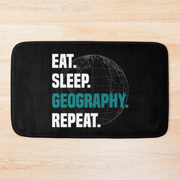 Item preview, Eat Sleep Geography Repeat - Geographer  designed and sold by Sutra-Lotus-Co.