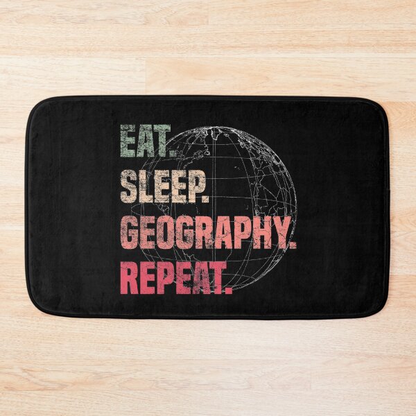 Item preview,  Eat Sleep Geography Repeat - Geographer  designed and sold by Sutra-Lotus-Co.