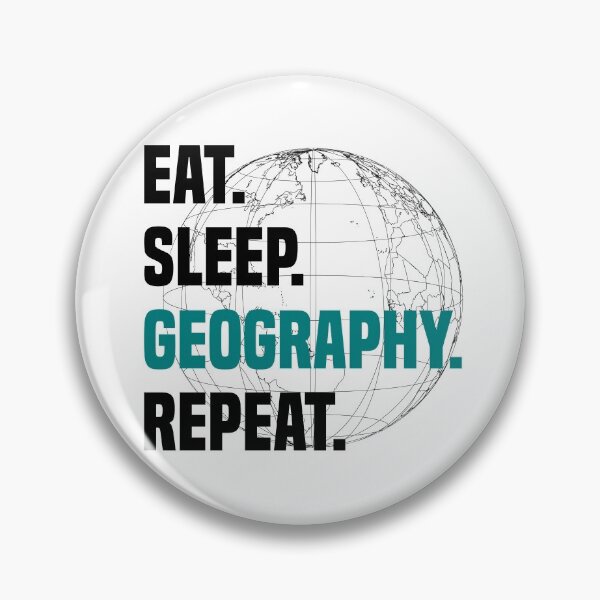 Item preview,  Eat Sleep Geography Repeat - Geographer  designed and sold by Sutra-Lotus-Co.