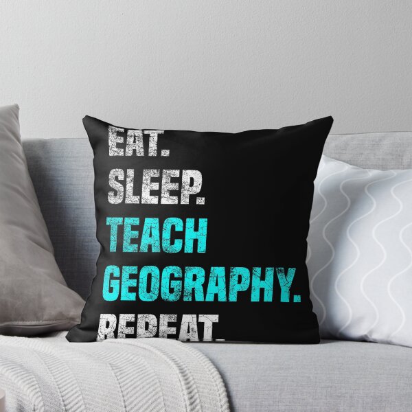 Item preview,  Eat Sleep Teach Geography Repeat - Geography Teacher  designed and sold by Sutra-Lotus-Co.
