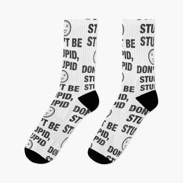 Item preview, Don't Be Stupid, Stupid designed and sold by samboniface.