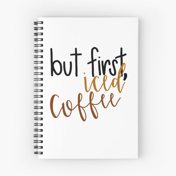 Item preview, But First, Iced Coffee designed and sold by curlykhaila.