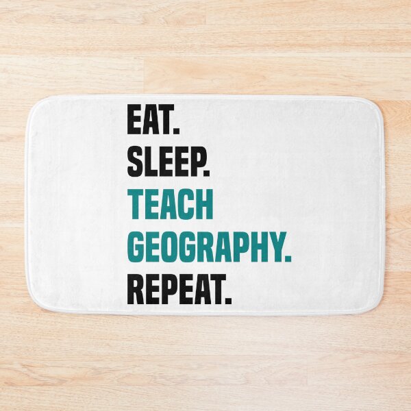 Item preview,  Eat Sleep Teach Geography Repeat - Geography Teacher  designed and sold by Sutra-Lotus-Co.