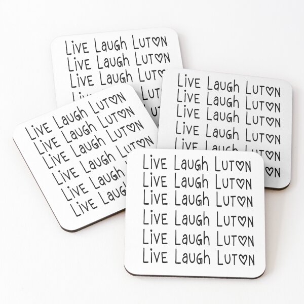 Item preview, Live Laugh Luton designed and sold by MillanMarketing.