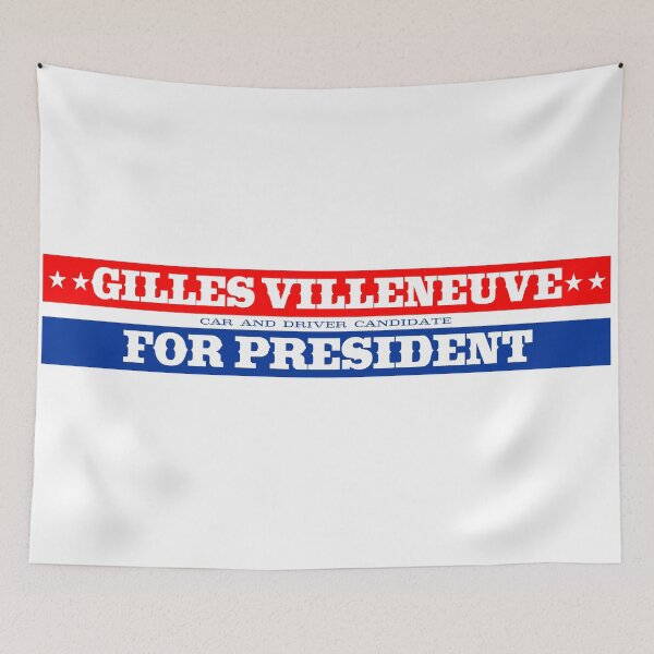 Item preview, Gilles Villeneuve for president designed and sold by Dark Monohue.