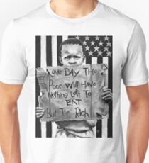 The poor eat the rich! Unisex T-Shirt