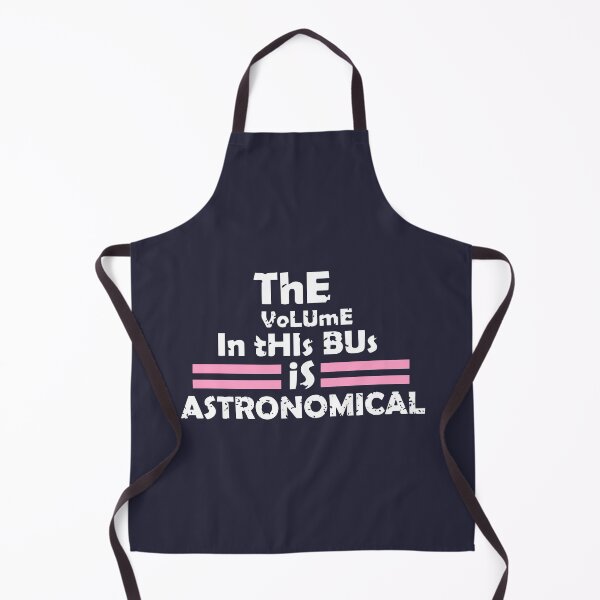 Item preview, the volume in this bus is ASTRONOMICAL designed and sold by Starstacks.