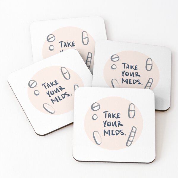 Item preview, Reminder: take your meds. designed and sold by Rose Herrington.