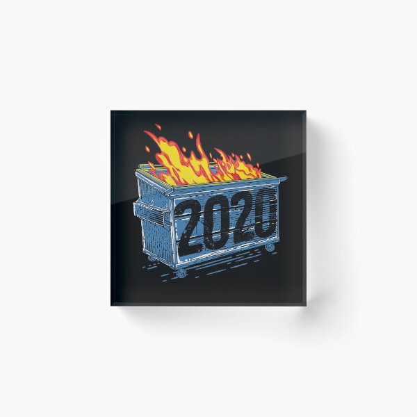 Item preview, Dumpster Fire 2020 designed and sold by therocketman.