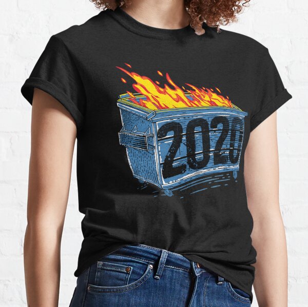 Dumpster Fire 2020 Classic T-Shirt