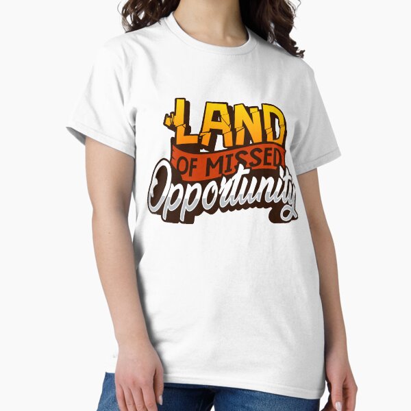 Item preview, Land of Missed Opportunity designed and sold by jimmyroyaltee.
