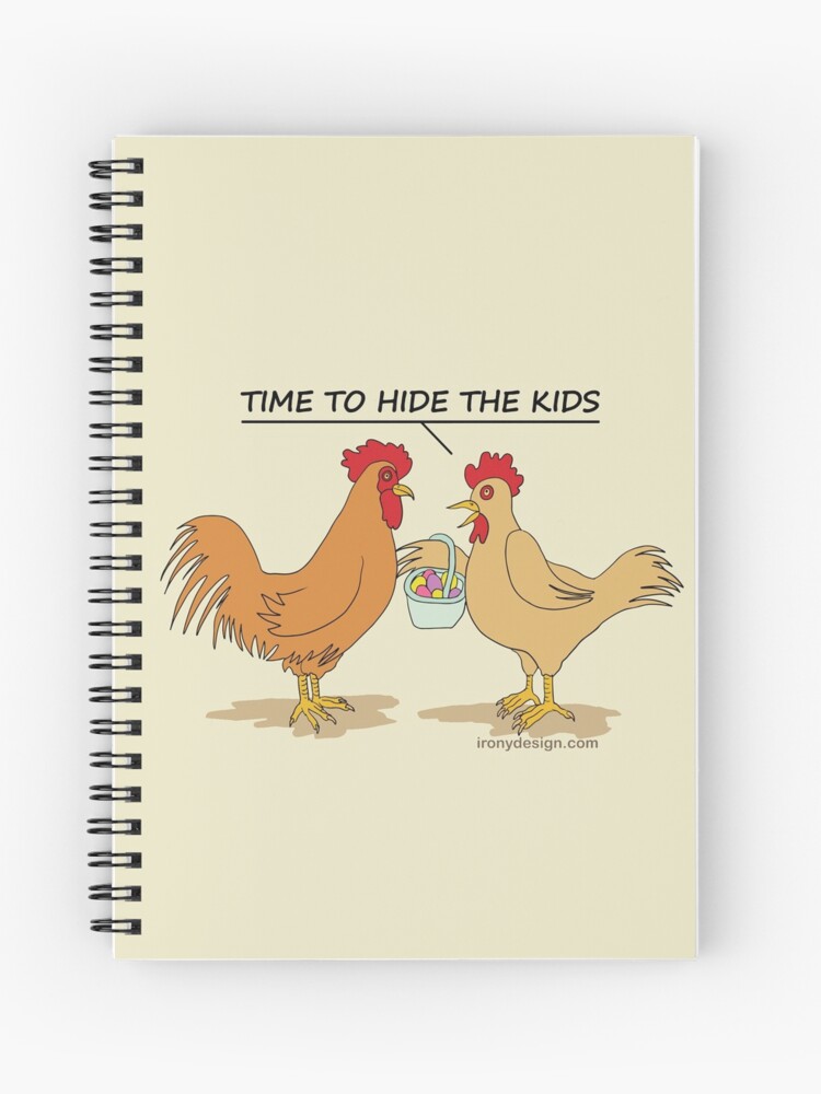 Funny Chicken Easter Egg Hunt Cartoon Spiral Notebook For Sale By Ironydesigns Redbubble 7189