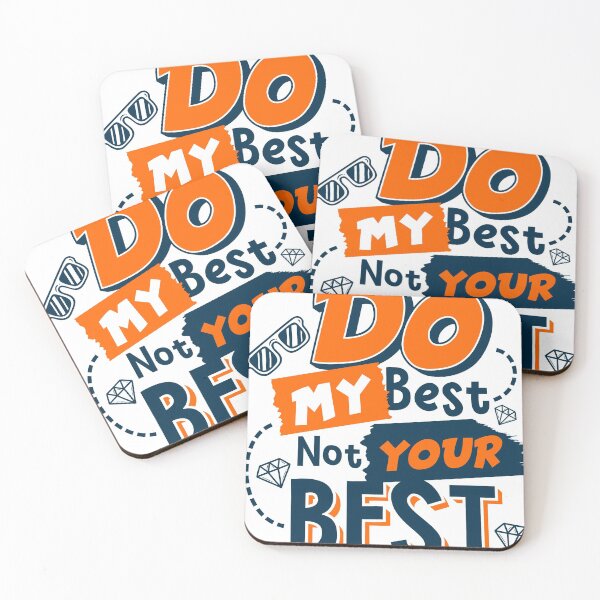 Item preview, Do My Best Not Your Best designed and sold by jimmyroyaltee.