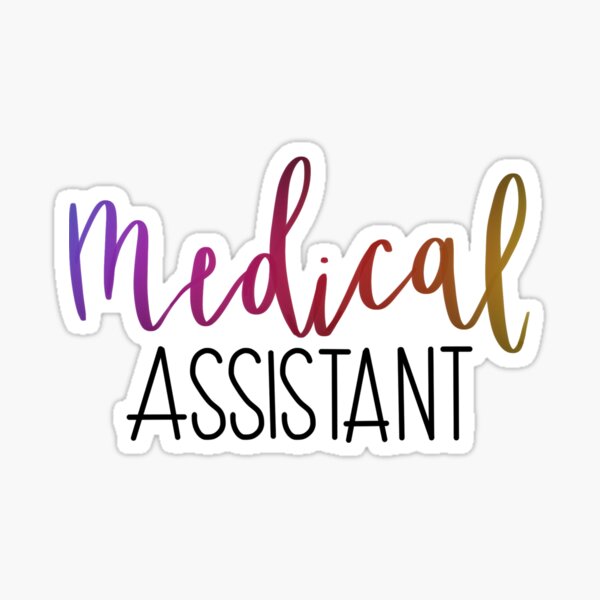 Item preview, Medical Assistant Sticker designed and sold by Amariafagundes.