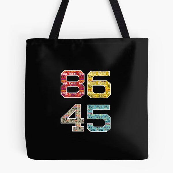Item preview, 86 45 Anti Trump  designed and sold by ArtistThara.