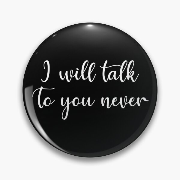 Item preview, I will talk to you never designed and sold by mr-elusory.