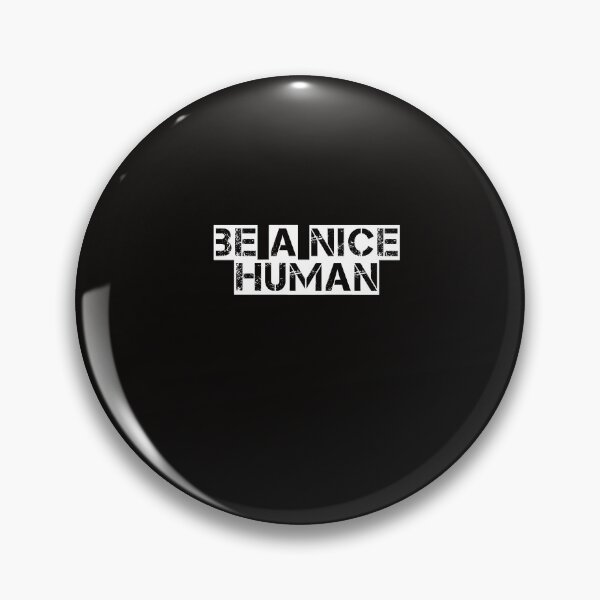 Item preview, Be a nice human designed and sold by Andreastore.